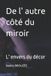 De Independently Published De l' autre côté du miroir Paperback