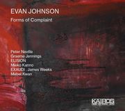 Music&Words Graeme Jennings & Mieko Kanno - Evan Johnson: Forms Of Complaint (CD)