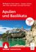 ROTHER Wanderführer Apulien und Basilikata. 50 Touren im Süden Italiens - Gargano, Salento, Valle d'Agri, Alberobello und Castel del Monte: Mit ROTHER APP und GPS-Tracks zum Download