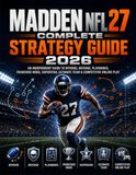 Madden NFL 27 Complete Strategy Guide 2026