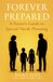 Forever Prepared: A Parent's Guide to Special Needs Planning