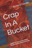 Crap In A Bucket: Unfiltered Commentary About People, Sports, and Governments
