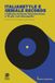 Italianstyle e Geniale Records: L'editoria musicale italoamericana a 78 giri. Con discografie