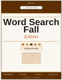 Easy Large Print Word Search — Fall Edition: 150 Fun and Relaxing Puzzles with Extra-Large Print for Adults and Seniors
