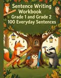 Sentence Writing Workbook Grade 1 and Grade 2