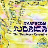 Timofeyev Rhapsody Judaica - Oleg Timofeyev