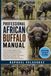 PROFESSIONAL AFRICAN BUFFALO MANUAL