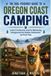 THE Libri GmbH The Dog-Friendly Guide to Oregon Coast Camping