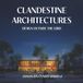 Clandestine Architectures: Design Outside the Grid