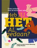 Snor, Uitgeverij Snor Heb jij HET al gedaan?