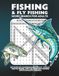 Fishing and Fly Fishing Word Search for Adults: 100 Puzzles Covering Bass, Trout, Tackle, Knots, Rivers, and the Greatest Fishing Spots in North America