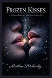 Frozen Apophis Enterprises LLC Frozen Kisses Paperback