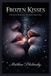 Frozen Apophis Enterprises LLC Frozen Kisses Paperback