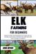Elk Independently Published Elk Farming For Beginners