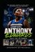 Anthony Edwards: Built for the Moment: A Basketball Biography of Confidence, Adversity, Hard Work, Leadership, and the Rise of an NBA Superstar