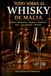 TODO SOBRE EL WHISKY DE MALTA