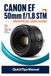 CANON EF 50mm f/1.8 STM UNOFFICIAL USER GUIDE