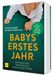 Babys Gräfe Und Unzer Verlag Babys erstes Jahr