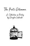 The Independently Published The Poet's Dilemma Paperback