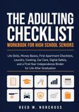 The Adulting Checklist Workbook for High School Seniors