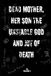 Dead Mother, Her Son the Unstable God and Joy of Death: A Grindhouse Splatterpunk Nightmare