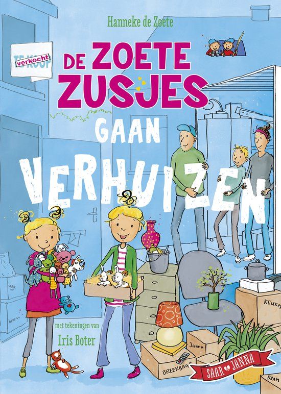 De Zoete Zusjes - De Zoete Zusjes gaan verhuizen (Hardcover)