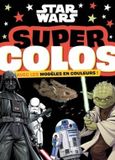 Super STAR WARS - Super Colos