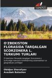 O'ZBEKISTON OmniScriptum SRL O'Zbekiston Florasida Tarqalgan Scorzonera L. Turkumi Turlari