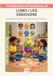 Les Lumo Les emocions amb Lumo: Educació emocional per reconèixer, comprendre i expressar el que sento. Tercer trimestre