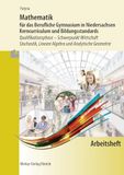 Mathematik Merkur Verlag Mathematik für das Berufliche Gymnasium in Niedersachsen. Arbeitsheft. Schwerpunkt Wirtschaft - Stochastik, Lineare Algebra und Analytische Geometrie