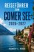 Reiseführer zum Comer See 2026–2027: Entdecken Sie Bellagio, Varenna, Menaggio und darüber hinaus Saisonale Hinweise, Fährpläne, Villengärten, Restaurants in der Umgebung & flexible Tagespläne
