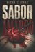 Sabor Independently Published Sabor Amargo Paperback