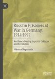 Russian Palgrave Macmillan Russian Prisoners of War in Germany, 1914-1922 Hardcover