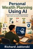Personal Money Mindset: Personal Wealth Planning Using AI