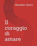 Il coraggio di amare