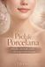 Piel Independently Published Piel de Porcelana Paperback