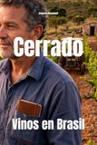 Cerrado: Vinos en Brasil