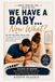 We have a baby … now what