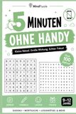 5 Minuten ohne Handy: Rätselbuch für Kinder von 9–12 Jahren – kurze Rätsel und eine tolle Geschenkidee