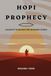 Hopi Prophecies: Ancient Wisdom for Modern Times