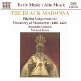 Outhere Naxos Ensemble Unicorn, Michael Posch - The Black Madonna (Pilgrim Songs From The Monastery Of Montserrat (1400-1420)) (CD)