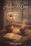 Amor D'Lírio: A Essência de um Grande Amor