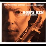 Rockwell, Bob's Ben