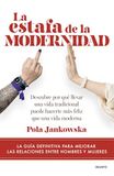 La estafa de la modernidad: Descubre por qué llevar una vida tradicional puede hacerte más feliz que llevar una vida moderna