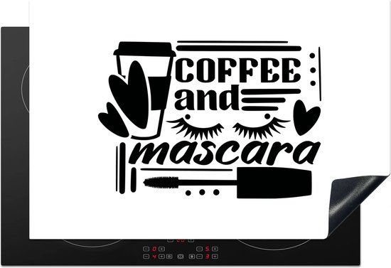 KitchenYeah® Inductie beschermer 77x51 cm - Spreuken - Quotes - Coffee and mascara - Vrouwen - Inductie kookplaat accessoire