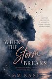 When The Storm Breaks