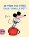 Je veux pas faire caca dans le pot ! ISBN 9782330078546 boek Frans 24 pagina's