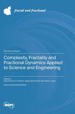 Complexity, Mdpi Ag Complexity, Fractality and Fractional Dynamics Applied to Science and Engineering Hardcover
