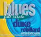 Blues Dixie Frog Duke Robillard And His All Star Combo - Blues Full Circle