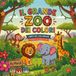 LE GRAND ZOO DES COULEURS